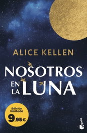 Nosotros en la luna, Alice Kellen - BOOKET