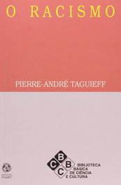 O Racismo, Pierre André Taguieff - EDIÇOES PIAGET