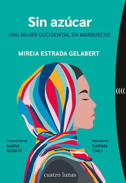 Sin azúcar, Mireia Estrada Gelabert - CUATRO LUNAS