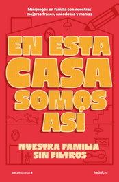 Roca Editorial, Que le vamos a hacer si en esta familia somos así - Hello Fun