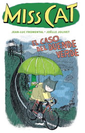 Miss Cat: El caso del duende verde, Jean-Luc Fromental - LIBROS DEL ZORRO ROJO