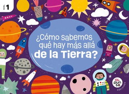 EDELVIVES, Proyecto: Al punto. ¿Cómo sabemos qué hay más allá de la Tierra?