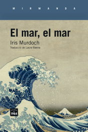 El mar, el mar, Iris Murdoch - EDIC.1984