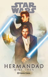 Star Wars. Hermandad (novela), Mike Chen - PLANETA COMICS