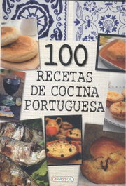100 recetas de cocina portuguesa, AA.VV. - GIRASSOL EDIÇOES