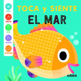 EDEBE, EN EL MAR - TOCA Y SIENTE