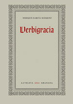 Verbigracia, ENRIQUE GARCIA MAIQUEZ - COMARES