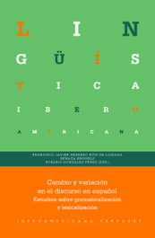 Cambio y variación en el discurso en español, Vv.Aa.3 - IBEROAMERICANA - VERVUERT
