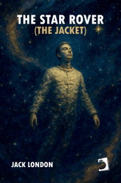 The Star Rover (The Jacket), Jack London - EDICIONES PERELLO