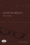 Olhar de Médico, Pedro Nunes - CLIMEPSI EDITORES