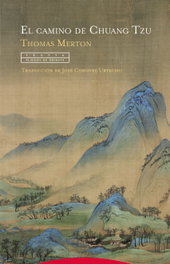 El camino de Chuang Tzu, Thomas Merton - TROTTA EDITORIAL
