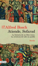 Atiende, Sefarad, Alfred Bosch - DESTINO