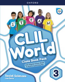 OXFORD UNIVERSITY PRESS, CLIL World Social Sciences 3. Class book - OXFORD UNIVERSITY PRESS