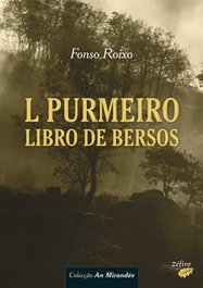 ZEFIRO EDIÇOES, L Purmeiro Libro de Bersos - Fonso Roixo