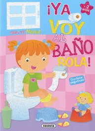 María ¡Ya voy al baño sola!, Equipo Susaeta - SUSAETA EDICIONES