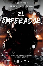 El emperador (Dark Verse 3), RuNyx - B DE BOLSILLO
