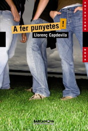 A fer punyetes!, Llorenç Capdevila - BARCANOVA