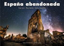 España abandonada, VV.AA. - JONGLEZ