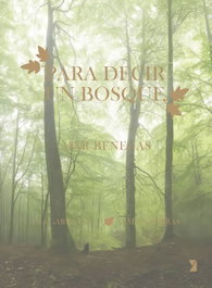 Para decir un bosque, Mar Benegas - YEKIBUD