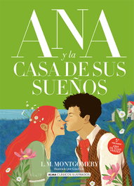 Ana y la casa de sus sueños, Lucy Maud Montgomery - EDITORIAL ALMA