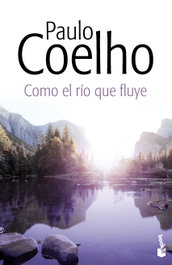 Cómo el río que fluye, Paulo Coelho - BOOKET