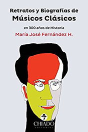 Retratos y biografías de músicos clásicos, Maria Jose Fernandez - CHIADO EDITORAL