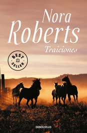 Traiciones, Nora Roberts - Debolsillo