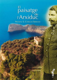 El paisatge de l´Arxiduc, VV.AA. - DOCUMENTA BALEAR
