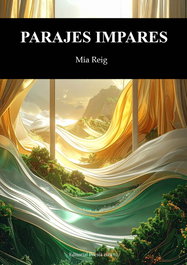 Parajes impares, Mia Reig - EDITORIAL POESIA ERES TU