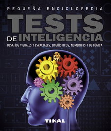 TESTS DE INTELIGENCIA, AA.VV. - TIKAL EDICIONES