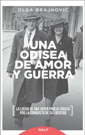 Una odisea de amor y guerra, Olga Brajnovic - RIALP