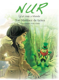 Nur y el viaje a Irlanda, Toti Martínez De Lezea - EREIN EDITORIAL