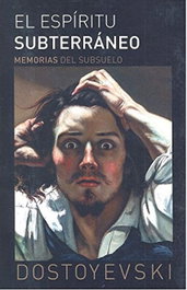El espíritu subterráneo, Dostoyevski - GET A BOOK