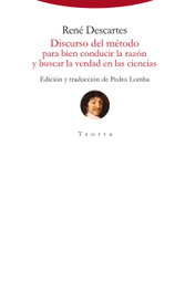 Discurso del método, René Descartes - TROTTA EDITORIAL