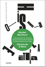 Historia de la ética, Alasdair MacIntyre - PAIDOS