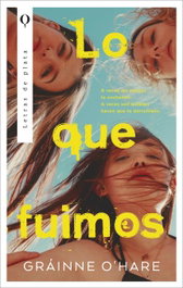 Lo que fuimos, Gráinne O'Hare - PLATA
