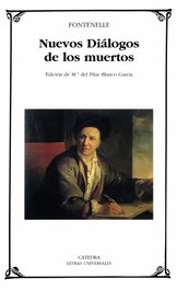 Nuevos Diálogos de los muertos, Fontenelle - CATEDRA