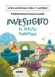 EDEBE, INVESTIGATO. EL EFECTO MARIPOSA - Pierdomenico Baccalario