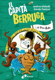 BRUIXOLA, El capità Berruga, 2. El capità Berruga i el Peix Bullit, Andrea Visibelli - BRUIXOLA
