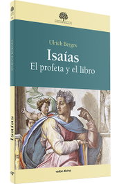 Isaias.(Estudios Biblicos), Ulrich Berges - VERBO DIVINO