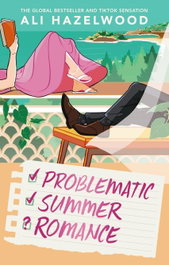 Problematic summer romance, Ali Hazelwood - LITTLE BROWN