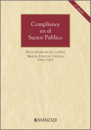 Compliance en el sector público, Silvia Subirana de la Cruz y Miquel Fortuny Cendra - ARANZADI