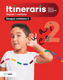 TEXT EDUCACIO, ITINERARIS Llengua catalana 2, Bet Grimalt Castañé