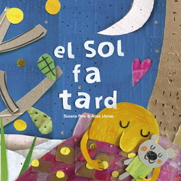El sol fa tard, Susanna Peix, Anna Llenas - EL CEP I LA NANSA