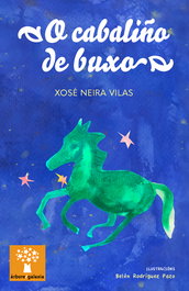 O cabaliño de buxo, Xosé Neira Vilas - GALAXIA