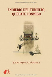En medio del tumulto, Luis Fajardo Sánchez - EDITORIAL ADARVE