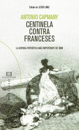 75.Centinela Contra Franceses, Antonio Capmany - ENCUENTRO