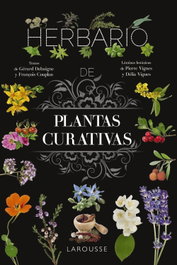 LAROUSSE Herbario de plantas curativas