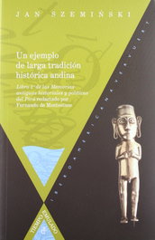 Ejemplo de larga tradición histórica andina, Jan Szeminski - IBEROAMERICANA - VERVUERT