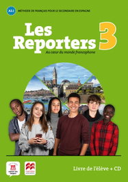 DIFUSION-MACMILLAN LES REPORTERS 3 A.1.1 LIVRE L'ELEVE (+CD)